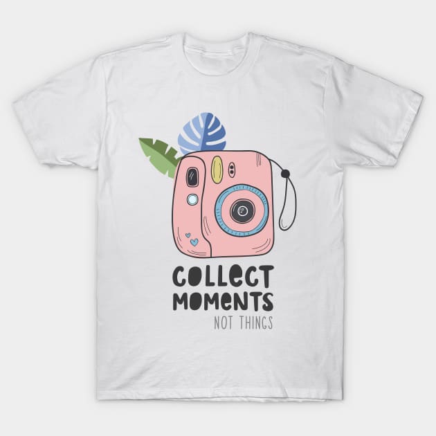 Instant camera with photos. Illustration with a camera and tropical leaves and the inscription. Appreciate moments, not things T-Shirt by Var Space